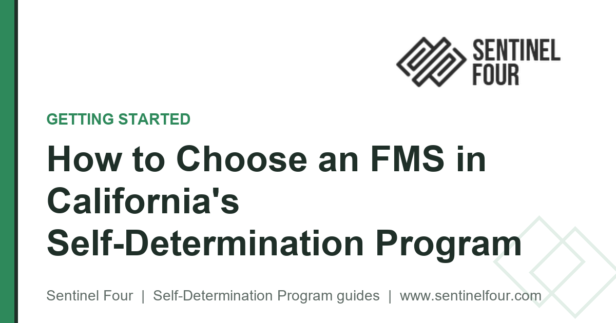 How to Choose an FMS in California's Self-Determination Program