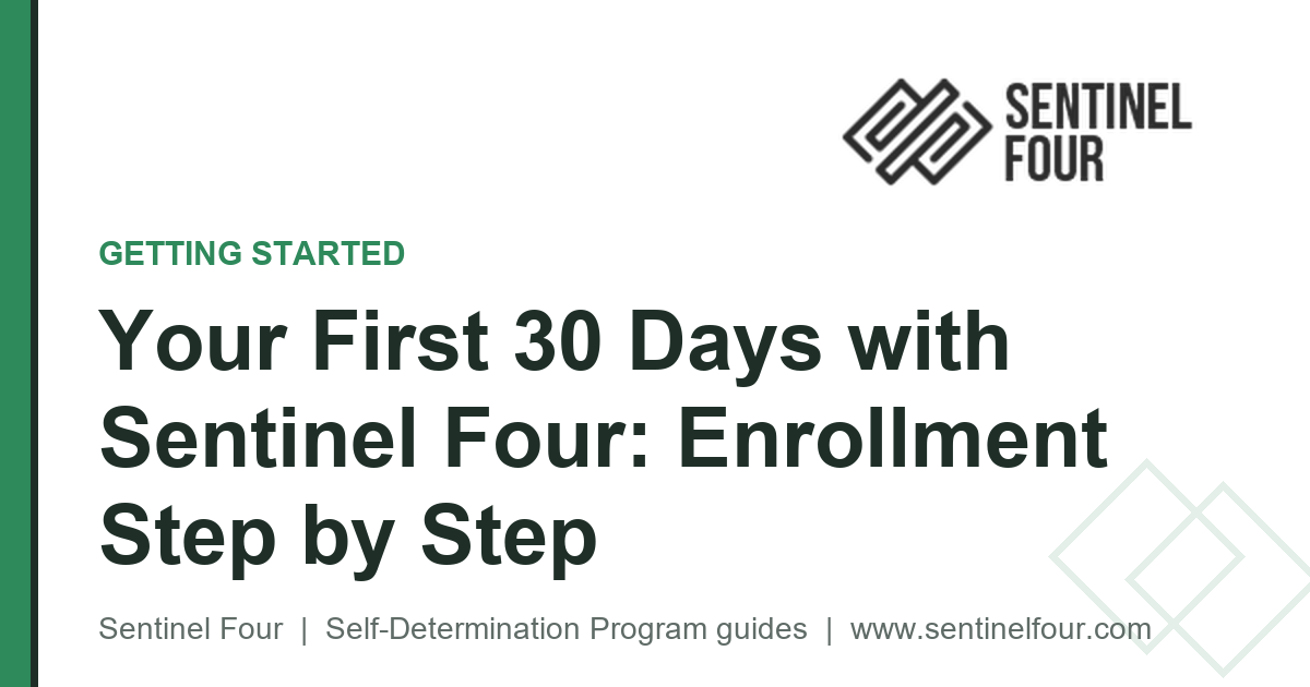 Your First 30 Days with Sentinel Four: Enrollment Step by Step